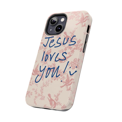 Jesus loves you