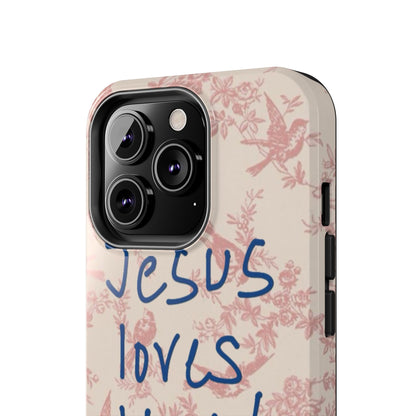 Jesus loves you