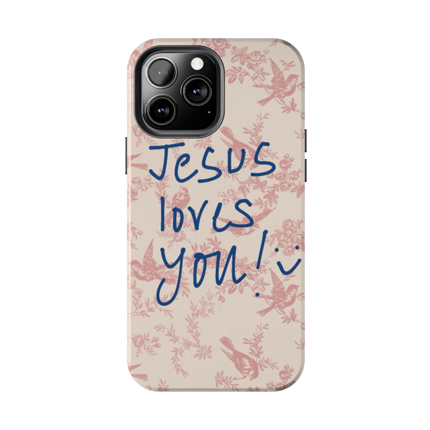 Jesus loves you